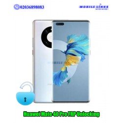 Huawei Mate 40 Pro NOH-AN00 FRP Unlocking Service